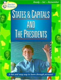 States and Capitals and the Presidents: A Fun and Easy Way to Learn Through Pictures