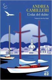 L'edat del dubte (The Age of Doubt) (Commissario Montalbano, Bk 14) (Catalan Edition)