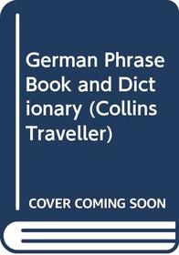 German Phrase Book and Dictionary (Collins Traveller)