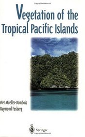 Vegetation of the Tropical Pacific Islands (Ecological Studies, V. 132.)