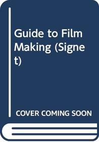 Guide to Filmmaking