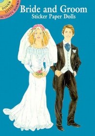 Bride and Groom Sticker Paper Dolls (Dover Little Activity Books)
