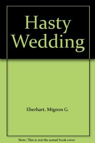 Hasty Wedding
