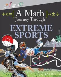A Math Journey Through Extreme Sports (Go Figure!)