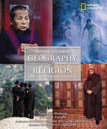Geography of Religion : Where God Lives, Where Pilgrims Walk