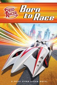 Speed Racer:  Born to Race