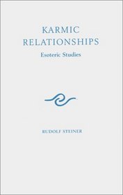 Karmic Relationships: Esoteric Studies, vol. 3