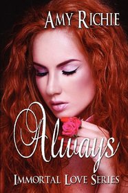 Always: Immortal Love Series (Volume 2)