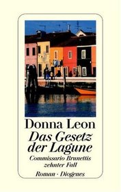Das Gesetz der Lagune (A Sea of Troubles) (Guido Brunetti, Bk 10) (German Edition)