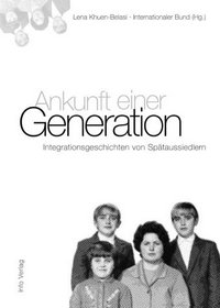 Ankunft einer Generation.