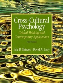 Cross-Cultural Psychology: Critical Thinking and Contemporary Applications (5th Edition)