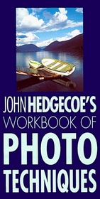 The Workbook of Photographic Techniques