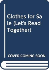 Clothes for Sale (Let's Read Together)
