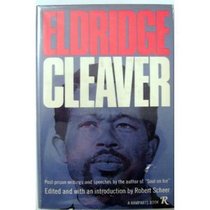 Eldridge Cleaver: Post-Prison Writings and Speeches