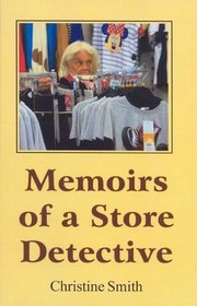 Memoirs of a store detective