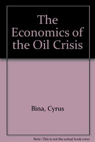 The Economics of the Oil Crisis