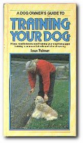 DOG OWNER'S GUIDE TO TRAINING YOUR DOG (DOG OWNER'S GUIDE SERIES)