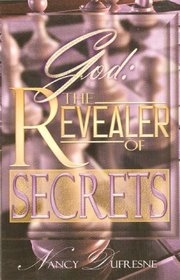 God: The Revealer of Secrets