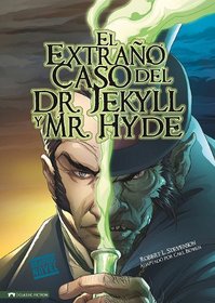 Extraño Caso del Dr. Jekyll y Mr. Hyde (Novela Grafica) (Spanish Edition)