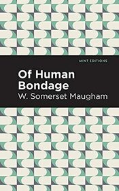 Of Human Bondage (Mint Editions)