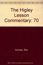 Higley Lesson Commentary 2002-2003 (Higley Commentary)