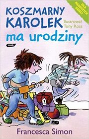Koszmarny Karolek ma urodziny (Horrid Henry's Birthday Party) (Polish Edition)