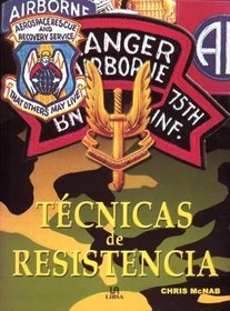 Tecnicas de Resistencia (Spanish Edition)
