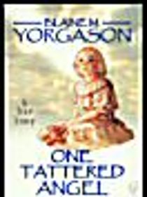 One Tattered Angel: A True Story