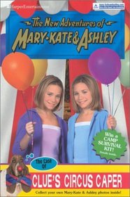 The Case of Clue's Circus Paper (New Adventures of Mary-Kate & Ashley, #35)