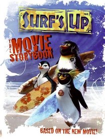 Surf's Up: The Movie Storybook (Surf's Up)