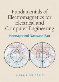 Fundamentals of Electromagnetics (Illinois Ece Series)