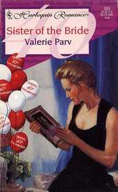 Sister of the Bride (Harlequin Romance, No 333)