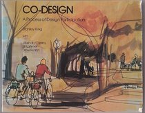 Co-Design: A Process of Design Participation