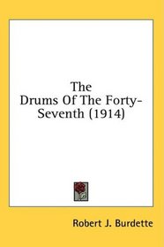 The Drums Of The Forty-Seventh (1914)