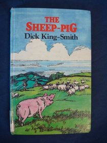 The Sheep Pig (Lythway Large Print Books)