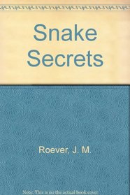 Snake Secrets