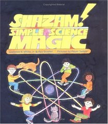 Shazam!: Simple Science Magic