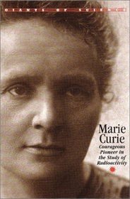 Giants of Science - Marie Curie (Giants of Science)
