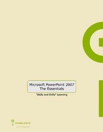 Microsoft PowerPoint 2007: The Essentials