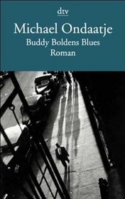 Buddy Boldens Blues.