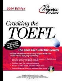 Cracking the TOEFL with Audio CD, 2004 Edition (Princeton Review Series)
