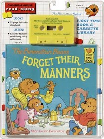 The Berenstain Bears Forget Their Manners