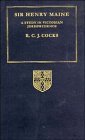 Sir Henry Maine: A Study in Victorian Jurisprudence (Cambridge Studies in English Legal History)