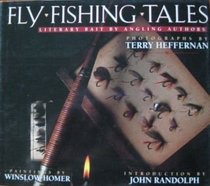 Fly Fishing Tales : Literary Bait by Angling Authors