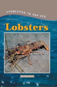 Lobsters (Creatures of the Sea)