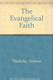 The Evangelical Faith
