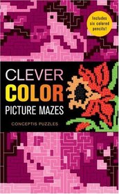 Clever Color Picture Mazes (Conceptis Puzzles)