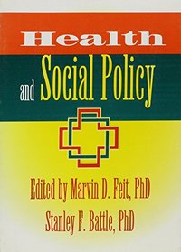 Health and Social Policy (Haworth Health and Social Policy)