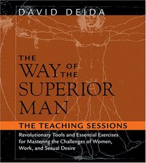The Way of the Superior Man: The Teaching Sessions