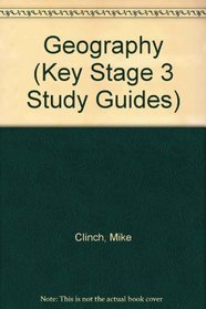 Geography (Key Stage 3 Study Guides)